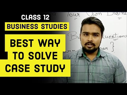 🔴 How to solve case study | Class 12 | business studies | video 35