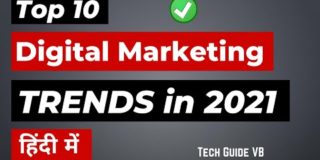 Top 10 Digital Marketing Trends in Hindi For 2021 || New Digital Marketing Strategies 2021 [ Hindi ]