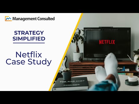 Netflix Case Study – How Can Netflix Continue Its Success?