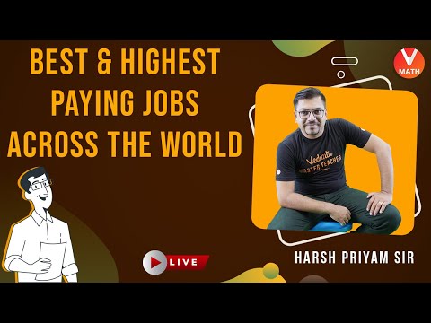 Top Highest Paying Jobs In The World | Vedantu Math | Harsh Priyam Sir
