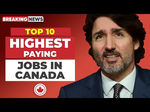 TOP 10 Highest Paying Jobs in Canada High Salary Canada Immigration