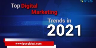 Top Digital Marketing Trends In 2021 |  New Digital Marketing Strategies 2021 | IPCS GLOBAL