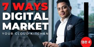 7 Ways of Digital Marketing for Cloud Kitchen Food Business | Dr Abhinav Saxena
