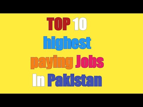 Top 10 highest paying Jobs In Pakistan