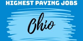 25 Highest Paying Jobs in Ohio [Update 2020]