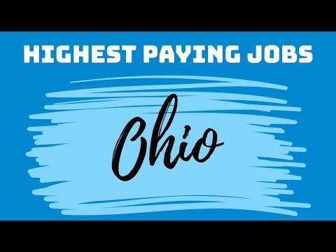 25 Highest Paying Jobs in Ohio Update 2020