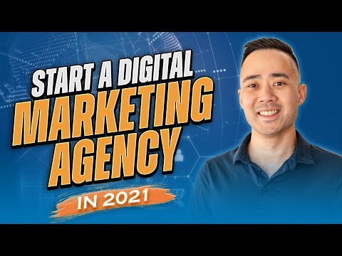 How To Start A Digital Marketing Agency in 2021