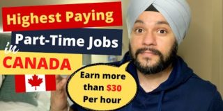 Highest Paying Part-Time Jobs for International Students in Canada | Earn up to $30-40 per hour