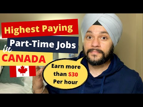 Highest Paying Part Time Jobs for International Students in Canada | Earn up to $30 40 per hour