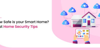 How safe is your smart home? Best home security tips