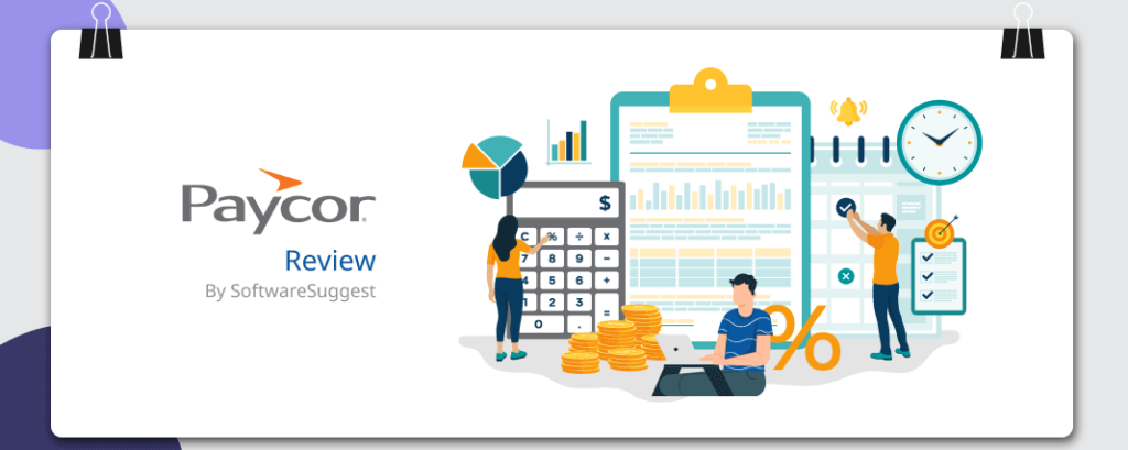 Paycor Software Review: A Holistic HR Software For Leaders