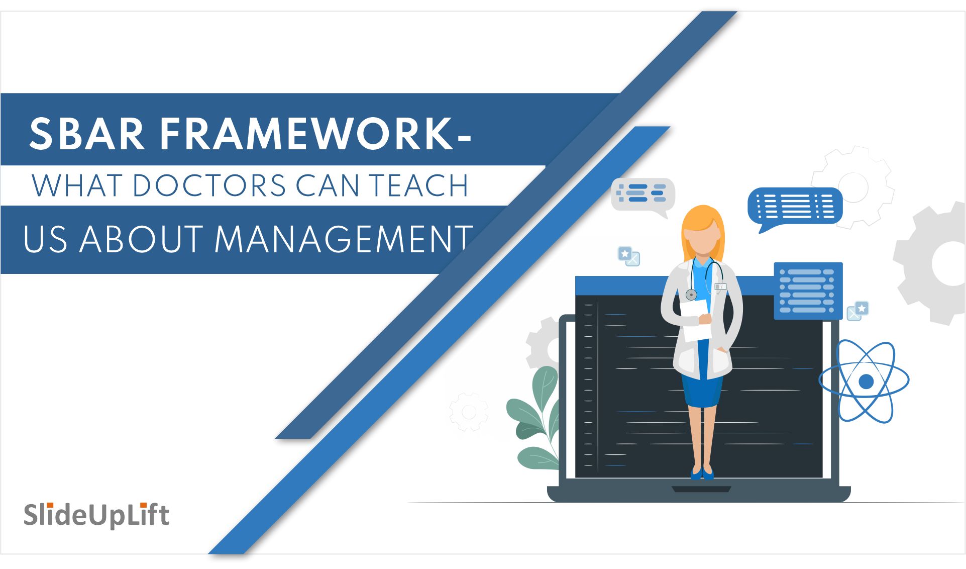SBAR Framework- What Doctors Can Teach Us About Management