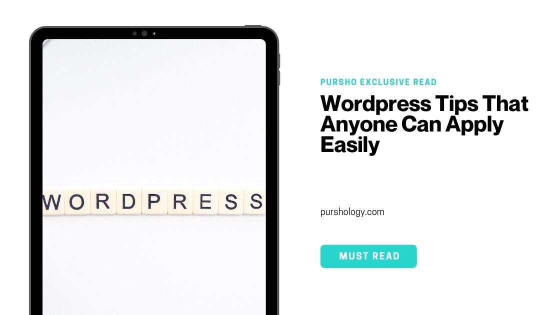 Wordpress Tips That Anyone Can Apply Easily
