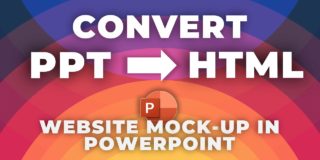 Design a Website in PowerPoint & Convert to HTML