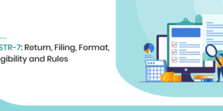 GSTR-7 Return Filing, Format, Eligibility, and Rules
