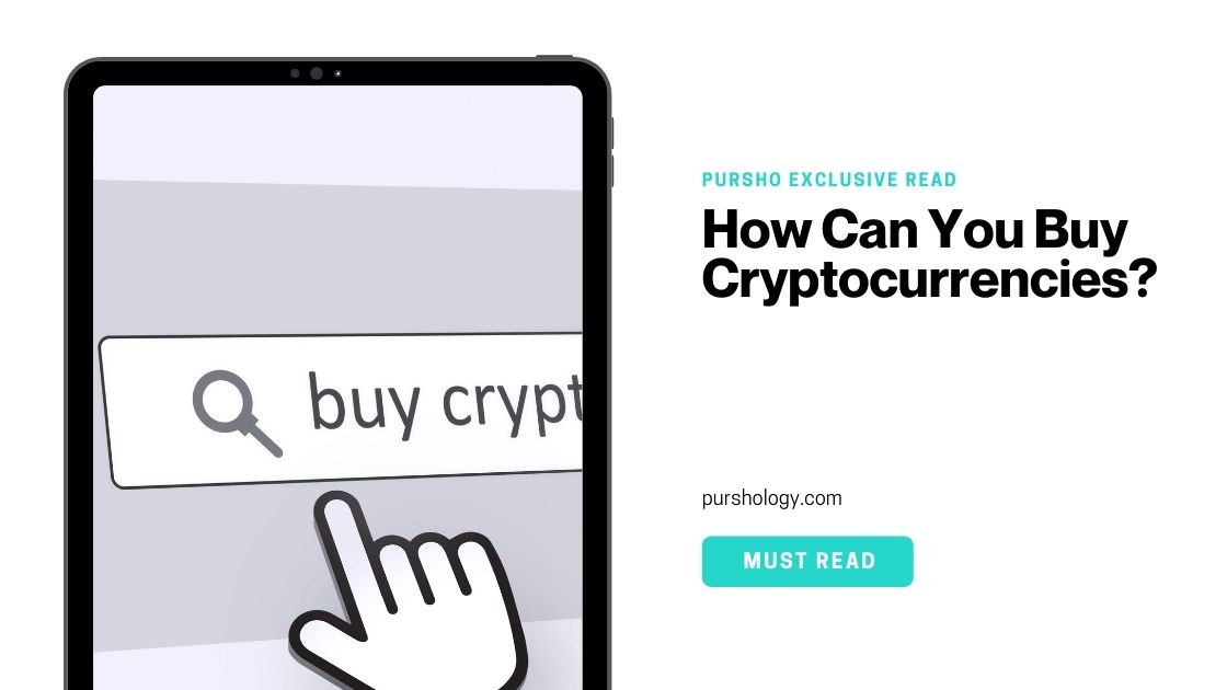 How Can You Buy Cryptocurrencies
