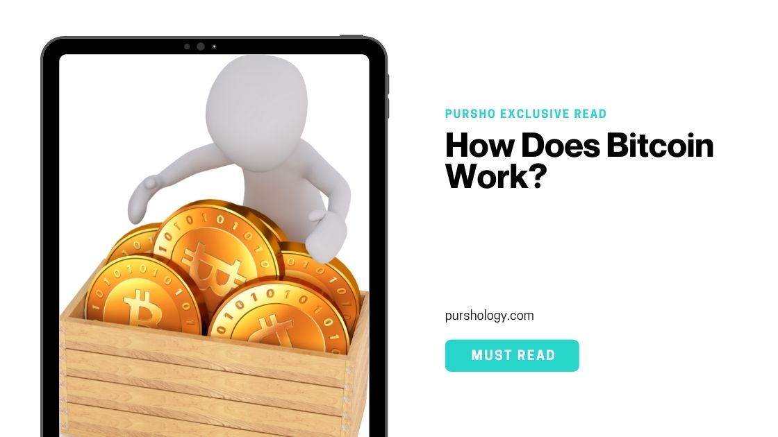 How Does Bitcoin Work?