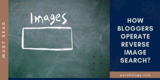 How Bloggers Operate Reverse Image Search