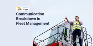 How Can You Avoid Communication Breakdown in Fleet Management