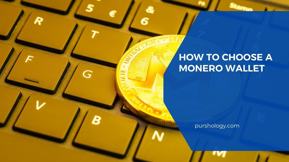 How to Choose a Monero Wallet