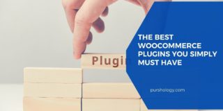 The best WooCommerce plugins you simply must have
