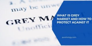What Is Grey Market and How to Protect Against It