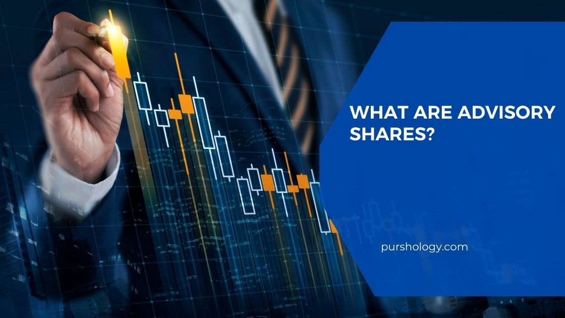 What are advisory shares?