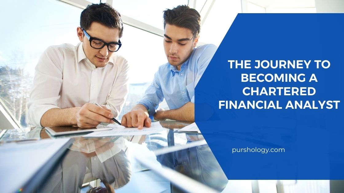 The Journey to Becoming a Chartered Financial Analyst