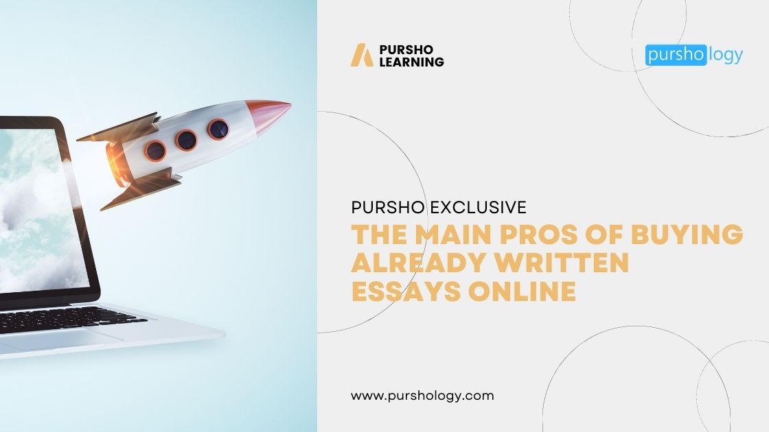 The Main Pros of Buying Already Written Essays Online