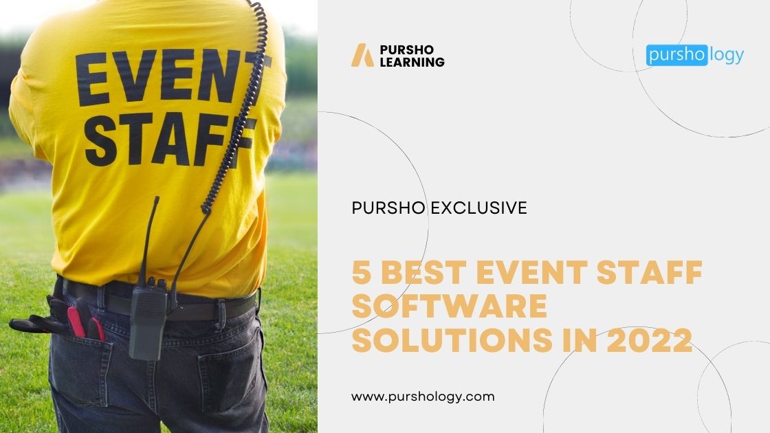 5 Best Event Staff Software Solutions in 2022