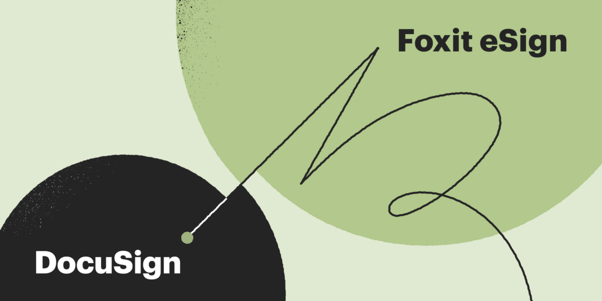 DocuSign vs Foxit eSign: Which is the better eSign software?