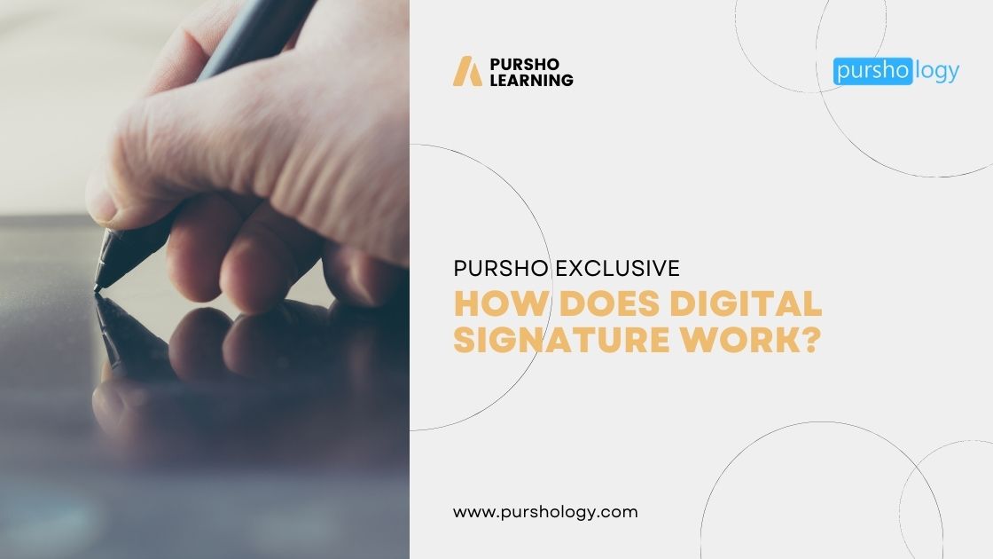 How Does Digital Signature Work?