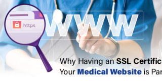 Why Having an SSL Certificate on Your Medical Website is Paramount