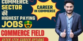 Best Career Options for Commerce Student || Highest Paying Jobs in Commerce Sector