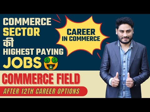 Best Career Options for Commerce Student || Highest Paying Jobs in Commerce Sector