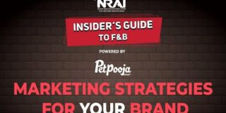 NRAI Insider’s Guide to F&B – Marketing Strategies for your Brand