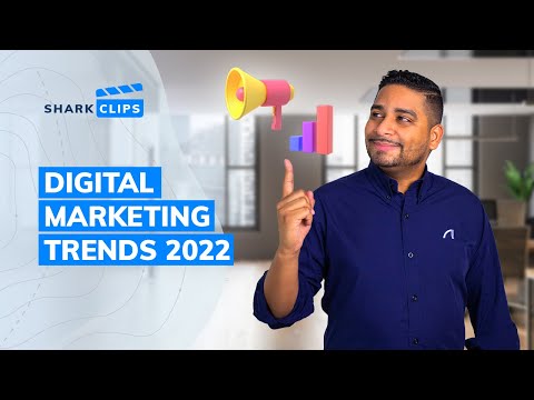 8 Trends For Your 2022 Digital Marketing Strategy