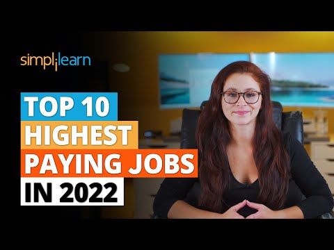 Top 10 Highest Paying Jobs In 2022 | Highest Paying Jobs | Most In-Demand IT Jobs 2022 | Simplilearn
