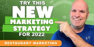 The NEW Restaurant Marketing Strategy for 2022