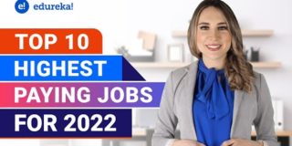 Top 10 Highest Paying Jobs For 2022 | Highest Paying IT Jobs In 2022 | Best IT Jobs 2022 | Edureka
