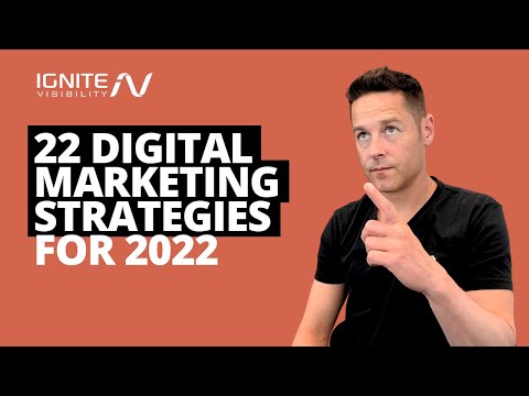 22 Digital Marketing Strategies for 2022