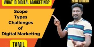 Digital Marketing Explained in Tamil | Scope |Types|Challenges
