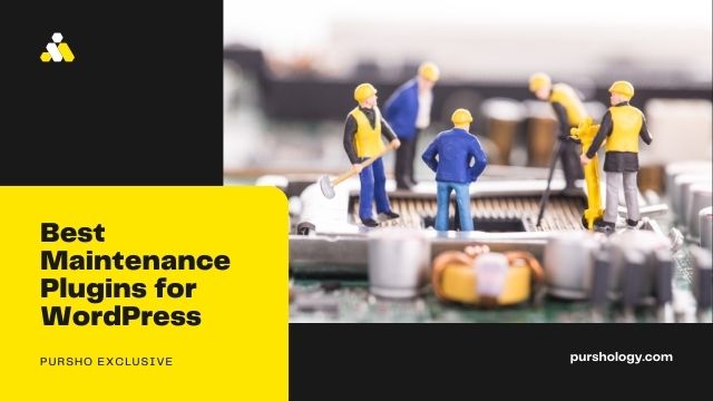 Best Maintenance Plugins for WordPress