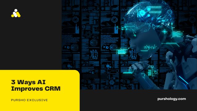 3 Ways AI Improves CRM