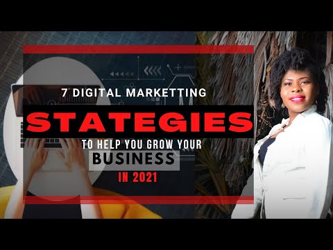 Digital Marketing Strategies To Grow Your Business in 2021