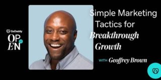Digital Marketing: Simple Marketing Tactics for Breakthrough Growth | GoDaddy Open 2021