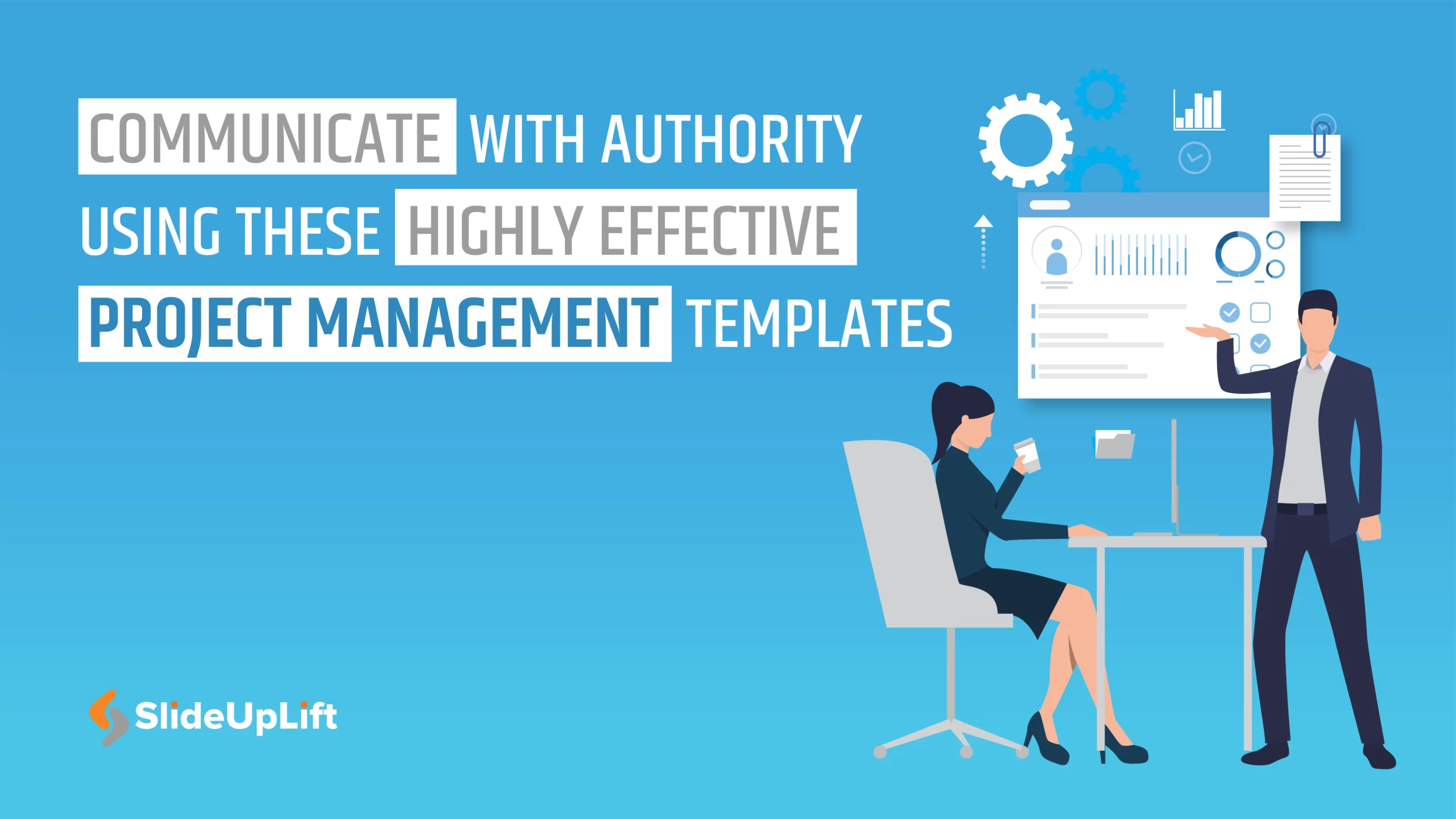Communicate With Authority Using These Highly Effective Project Presentations