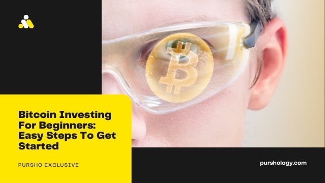 Bitcoin Investing For Beginners Easy Steps To Get Started
