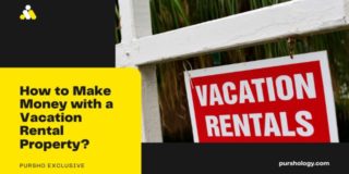 How to Make Money with a Vacation Rental Property?