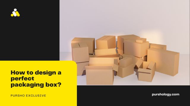 How to design a perfect packaging box